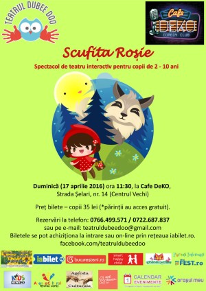Scufita Rosie – spectacol de teatru interactiv pentru copii Scufita Rosie – spectacol de teatru interactiv pentru copii